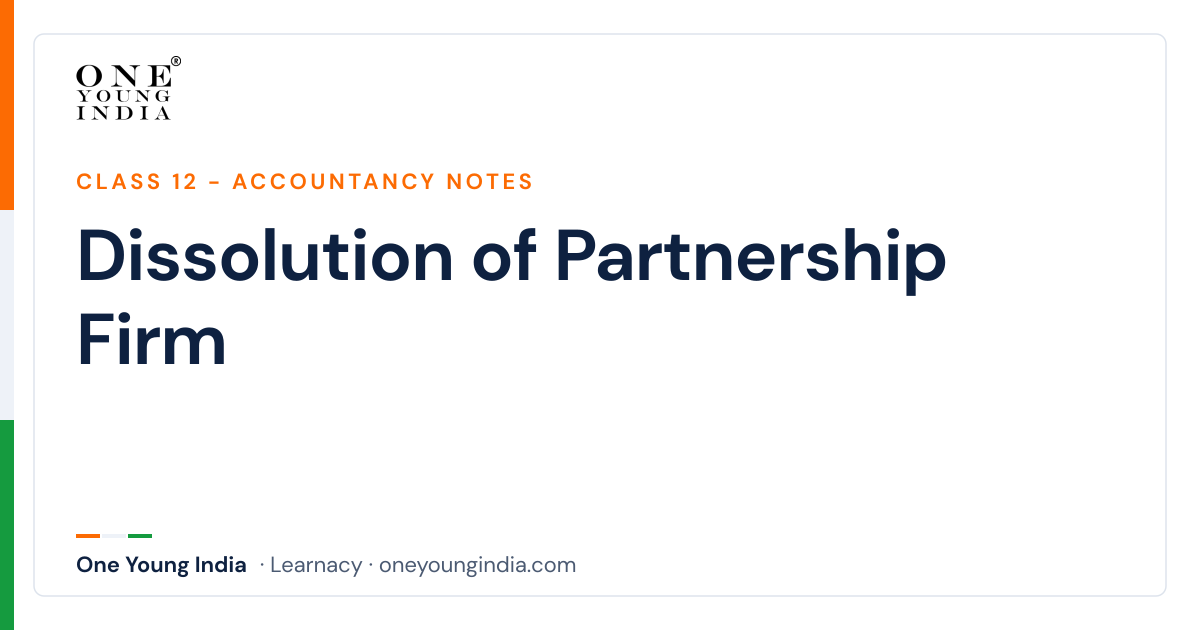 Dissolution of Partnership Firm | CBSE Class 12 Accountancy Notes