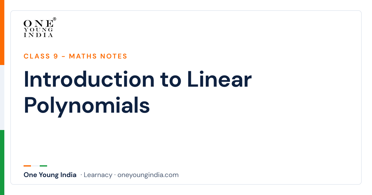 Introduction to Linear Polynomials | CBSE Class 9 Maths Notes