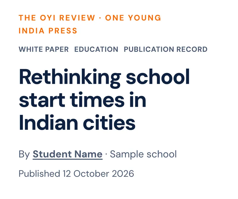 Sample paper page in The OYI Review: a white paper titled Rethinking school start times in Indian cities, by a placeholder student name